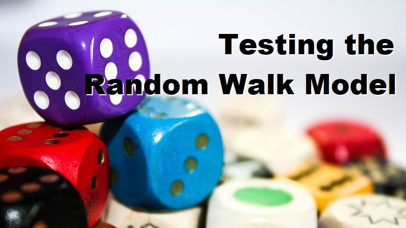 Testing the Random Walk Model